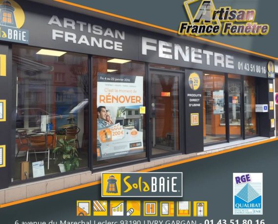 Artisan France Fenêtre votre magasin Solabaie à Livry-Gargan 93