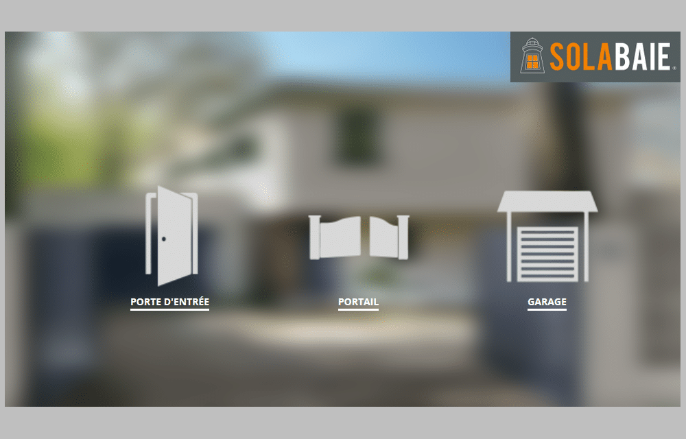 Solabaie : configurateur porte d'entrée, porte de garage et portail, pour visualiser votre projet en quelques clics