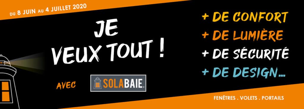 Le mois des offres promo chez Solabaie : Sur les fenêtres, les volets et les portails. 